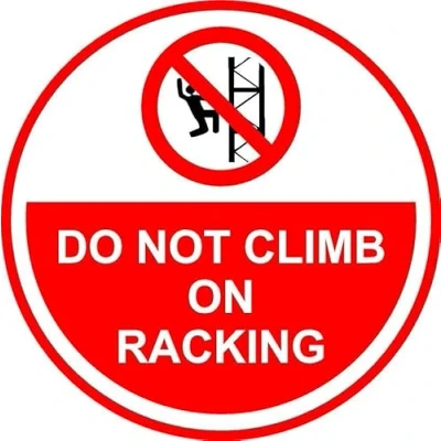 Image of Do not climb on racking Self adhesive sticker (200mm x 200mm)