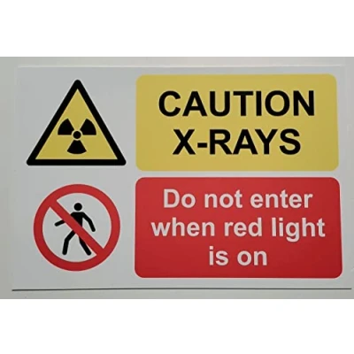 Image of Caution x rays do enter when red light is on safety sign 1mm Plastic (300mm 200mm)