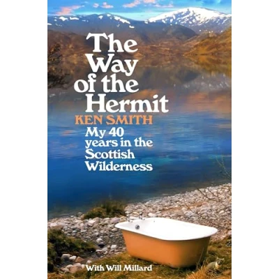Image of the Way of Hermit: My 40 years in Scottish Wilderness