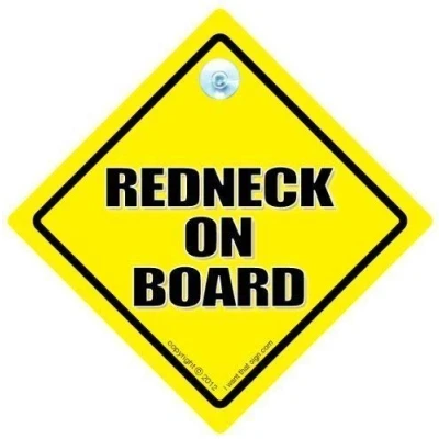 Image of Redneck Car Sign, Red Neck on Board Joke Bumper Sticker, Decal, Funny Driving Rude