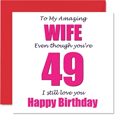 Image of Funny 49th Birthday Cards for Wife 49 I Still Love You Happy Card from Husband Partner, Forty Nine Ninth Wifey Banter Gifts, 145mm x Joke Humour Greeting