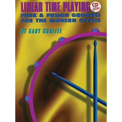 Image of Linear Time Playing: Funk &amp; Fusion Grooves for the Modern Styles