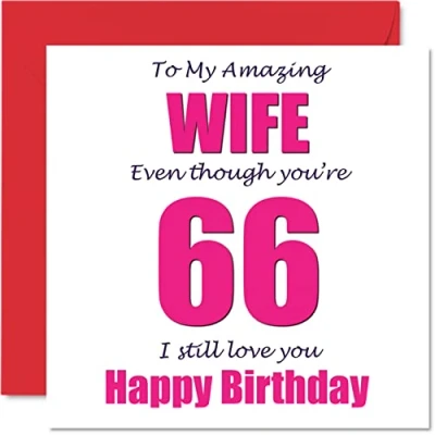 Image of Funny 66th Birthday Cards for Wife 66 I Still Love You Happy Card from Husband Partner, Sixty Six Sixth Wifey Banter Gifts, 145mm x Joke Humour Greeting