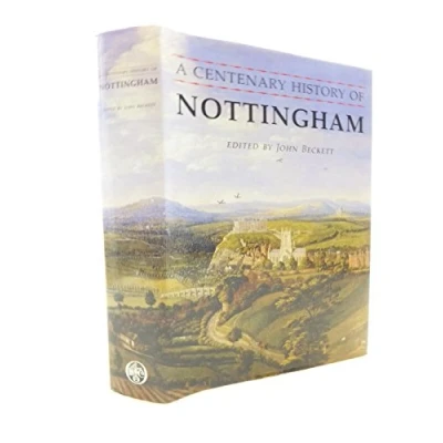 Image of A Centenary History of Nottingham