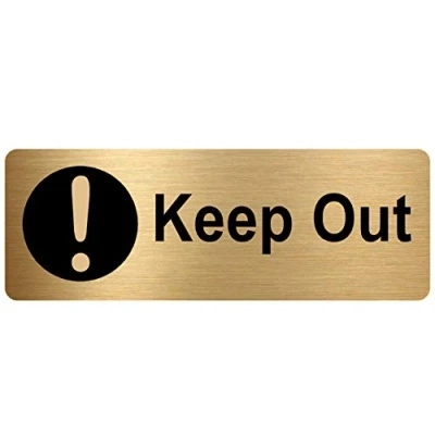 Image of METAL Keep Out Sign WITH IMAGE Brushed Gold Aluminium Safety Security Door Notice Office Shop Warehouse School Pub Cafe Restaurant Business Health