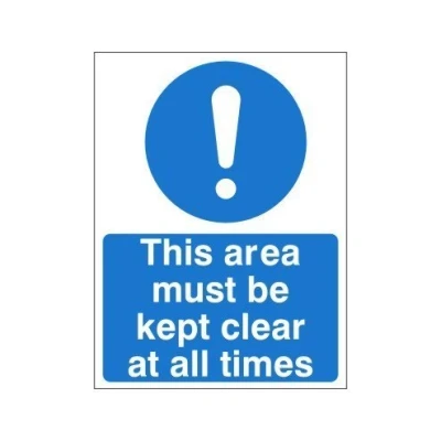 Image of This Area Must Be Kept Clear At All Times Sign 150mm x 200mm Rigid Plastic