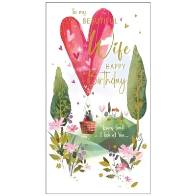Image of Wife Birthday Card Beautiful Romantic Hot Air Balloon Design Special Finishes and Illustrated Insert Leaf Made in the UK