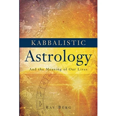 Image of Kabbalistic Astrology: And the Meaning of Our Lives