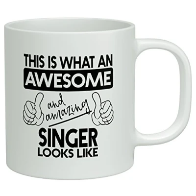 Image of Shopagift This is what an Awesome and Amazing Singer Looks Like White 10oz Mug Cup