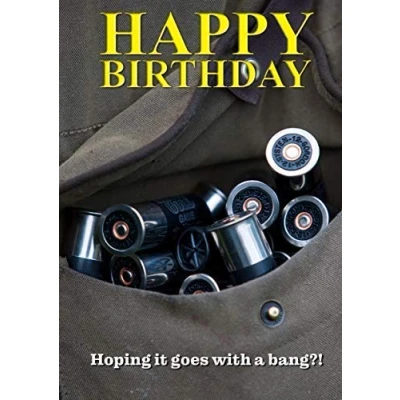 Image of Charles Sainsbury Plaice Shooting birthday card Hoping it goes with a bang