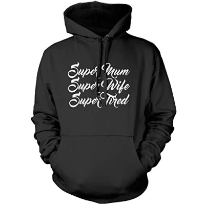 Image of Super Mum Wife Tired Unisex Hoodie Black X Large