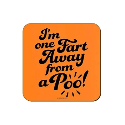 Image of Grindstore I&#039;m One Fart Away From A Poo Neon Coaster Orange 9.2x9.2cm