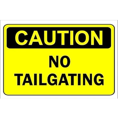 Image of Caution No Tailgating 1mm flexible Plastic sign (200mm x 150mm)