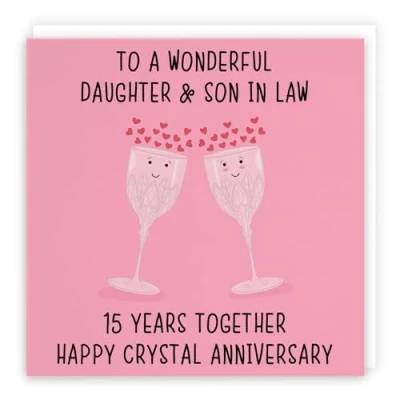 Image of Hunts England Daughter And Son In Law 15th Anniversary Card To A Wonderful &amp; 15 Years Together Happy Crystal Iconic Collection