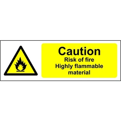 Image of Caution Risk of fire highly flammable material Safety sign 1.2mm Rigid plastic 300mm x 100mm