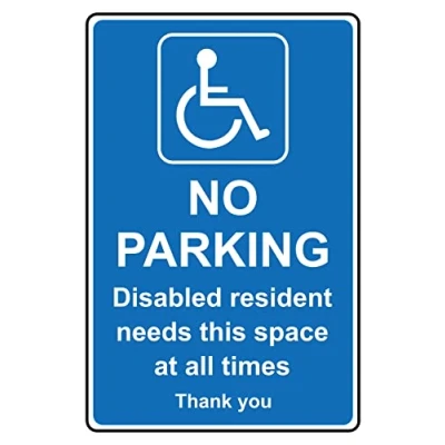 Image of No parking disabled resident needs this space at all times thank you sign 3mm Aluminium (300mm x 200mm)