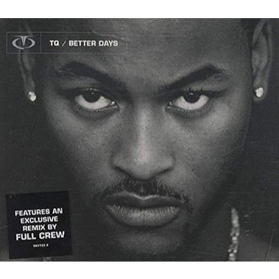 Image of TQ Better Days 1999 UK CD single 6677532