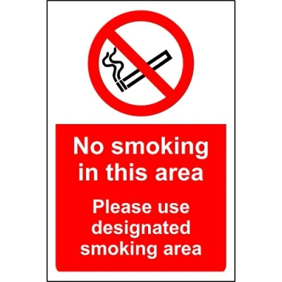 Image of No smoking in this area. Please use designated area sign 1.2mm rigid plastic 300mm x 200mm