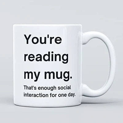Image of You&#039;re Reading My Mug Joke Large Heavy Duty Ceramic Novelty Funny Coffee Mug, Cup for Men &amp; Women, Girls Boys Gift Birthday, Teacher, Christmas Work Boss Colleague