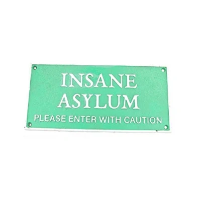 Image of Insane Asylum Enter With Caution Sign Plaque Cast Iron Door Mental Hospital