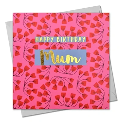 Image of Happy Birthday Mum, Pink Flowers, Greeting Card with text Foiled in Shiny Gold