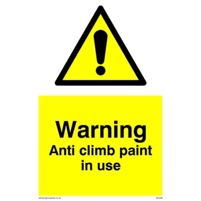 Image of Pack of five Warning Anti Climb Paint In Use Sign 100x150mm A6P