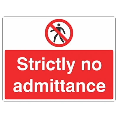 Image of 400mmx300mm Strictly No Admittance Sign Rigid Plastic