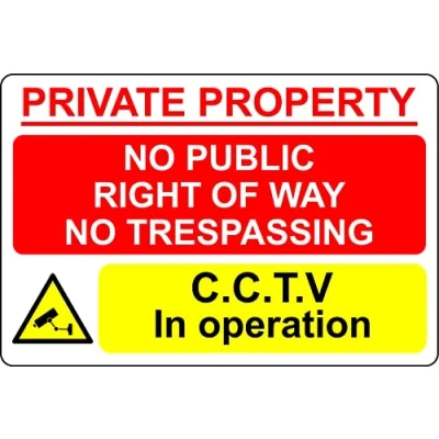 Image of Private property no public right of way trespassing CCTV in operation Safety 3mm Aluminium sign (300mm x 200mm)