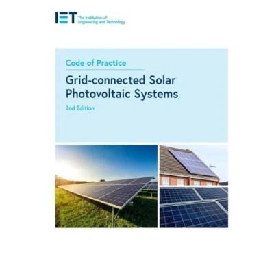 Image of Code of Practice for Grid connected Solar Photovoltaic Systems (IET Codes and Guidance)