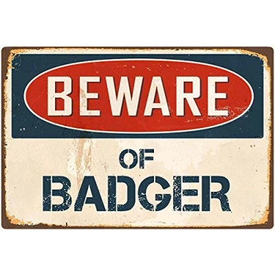 Image of Inga Beware Of Badger American Art Beautiful Giftsgo Metal Tin Sign 8x12 inches