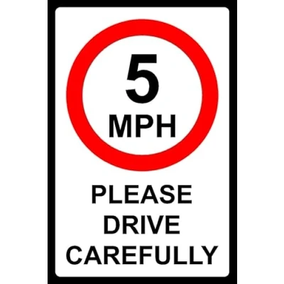 Image of 5mph Please Drive Carefully Safety Sign 3mm Aluminium (600mm x 400mm)