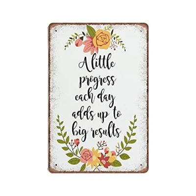 Image of Dreacoss Inspirational Quote Tin Signs Office Decor Motivational Sign Laurel A Little Progress Each Day Funny Vintage Metal Poster Wall Art Bar Kitchen Garden Bathroom Home Decor, 140mm x 200mm