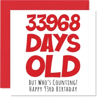 Image of 93rd Birthday Card for Men Women Him Her 33968 Days Old Funny Adult Ninety Three Third Happy Grandma Nan Grandad Gran Mum Dad, 145mm x Humour Joke Greeting Cards