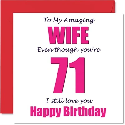 Image of Funny 71st Birthday Cards for Wife 71 I Still Love You Happy Card from Husband Partner, Seventy One First Wifey Banter Gifts, 145mm x Joke Humour Greeting