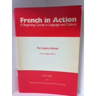 Image of French in Action: A Beginning Course Language And Culture: Study Guide, Part 2 (Yale Series)