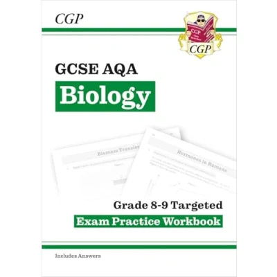 Image of GCSE Biology AQA Grade 8 9 Targeted Exam Practice Workbook (includes answers): for the 2025 and 2026 exams (CGP Biology)