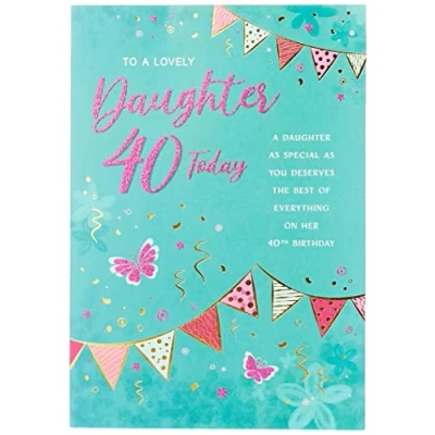 Image of Piccadilly Greetings Modern Milestone Age Birthday Card 40th Daughter 9 x 6 inches Regal Publishing