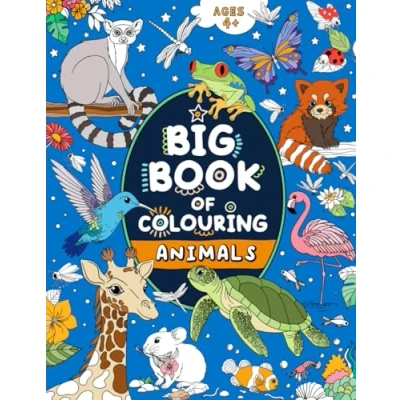 Image of Big Book of Colouring: Animals: For Children Ages 4+ (Big Books Colouring (Ages 4+))
