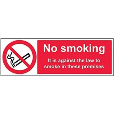 Image of V Safety No Smoking/Against The Law To Smoke In These Prohibition Sign 600mm x 200mm Self Adhesive Vinyl
