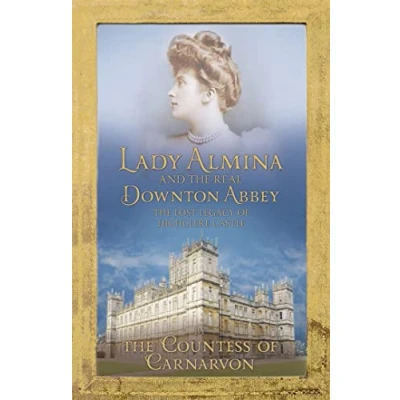 Image of Lady Almina and the Real Downton Abbey