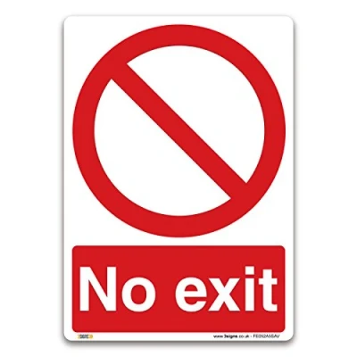 Image of No exit Sign A5 Self adhesive Vinyl Sticker Prohibition Safety Access Information