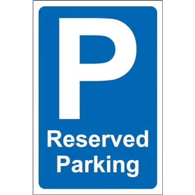 Image of Reserved parking safety sign 1.2mm Rigid plastic 300mm x 200mm Case (Pack of 5)