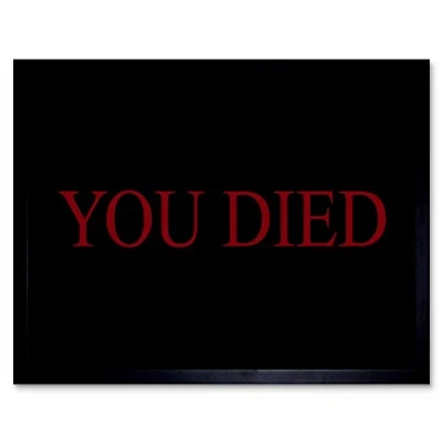 Image of Artery8 Quote You Died Souls Video Game Over Hard Art Print Framed Poster Wall Decor 12x16 inch