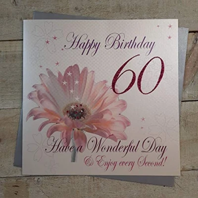Image of WHITE COTTON CARDS Code XLWBA60 Happy Birthday 60 Have A Wonderful Day Handmade Large Card Flower, Pink