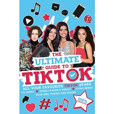 Image of The Ultimate Guide to TikTok (100% Unofficial)