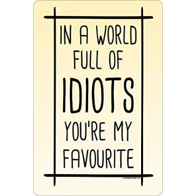 Image of Grindstore In A World Full of Idiots Small Tin Sign Cream