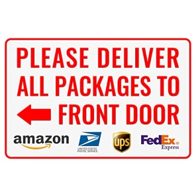 Image of Please Deliver All Packages to Front Door Left Arrow Delivery Sign for Outdoor Use Metal Tin 8x12 Inch