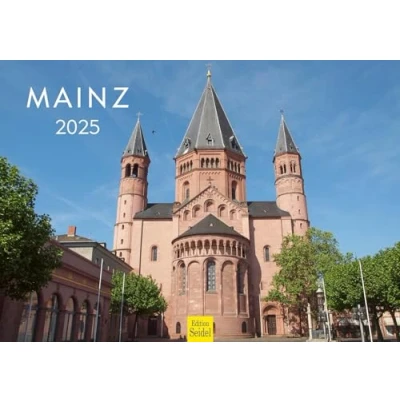Image of Edition Seidel Premium Calendar Mainz 2025 Format DIN A3 Wall Europe Germany Rhineland Palatinate Rhine Cathedral Gutenberg Museum Electoral Castle Half timbered House Old Town
