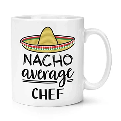 Image of Nacho Average Chef 10oz Mug Cup