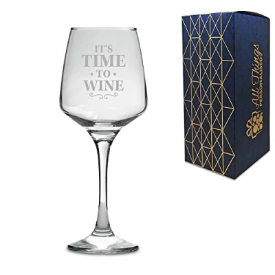 Image of Novelty Engraved/Printed Tallo Wine Glass It&#039;s Time to Engraved